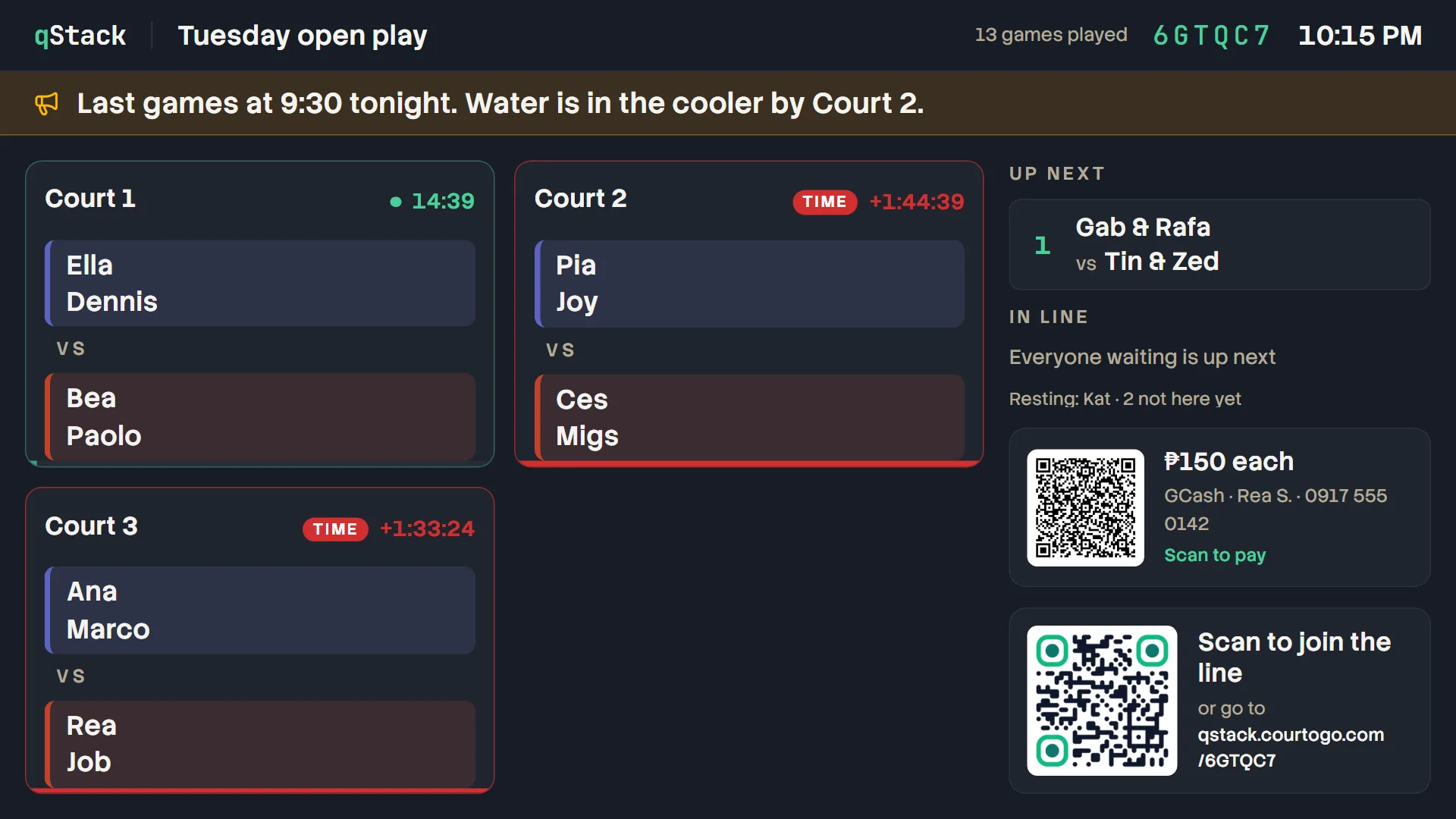 Courtside with the message Last games at 9:30 tonight across the top, Court 1 counting down, two courts over time in red, and the fee with a QR to pay beside the QR to join.