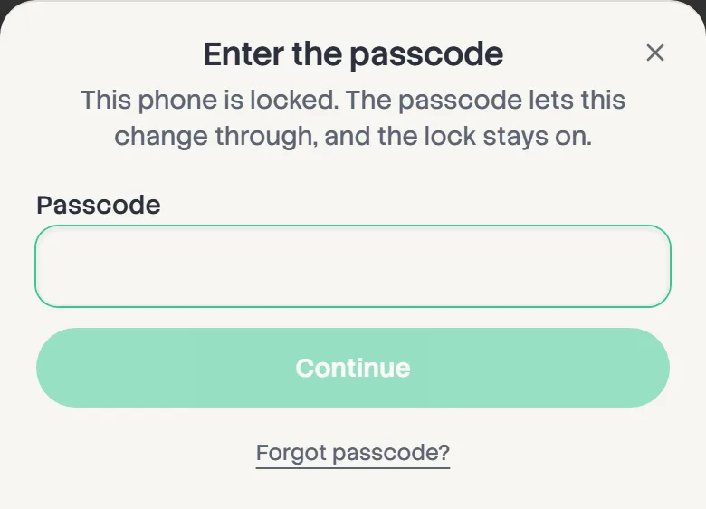 The Enter the passcode sheet: This phone is locked, a passcode field, and Forgot passcode?